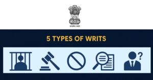 5 Writs in Indian Constitution in Hindi - Article 32 & 226 Explained
